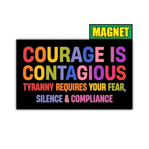 BAVAHA [7.5"x4.5"] Courage is Contagious Magnet Liberal Leftist Car Magnet, Positive Message Inspirational Quote for Politicians Democrat, Political Magnetic Bumper Stickers Car Truck Laptop Fridge