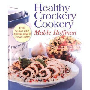 Paperback Healthy Crockery Cookery by Hoffman, Mable published by HP (1998) [Hardcover] Book