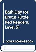 Bath Day for Brutus 0760803730 Book Cover