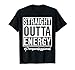 Straight Outta Energy Paraprofessional T-Shirt