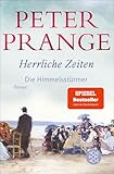 Cover zum Buch Herrliche Zeiten: Die Himmelsstürmer