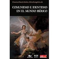 Comunidad e identidad en el mundo ib&eacute;rico: Community and Identity in the Iberian World. One-day Simposium in Honour of Jim Casey