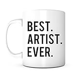Best Artist Ever-11 Ounce Ceramic Mug, Gifts for Artist, Artistic Mugs, Artist Mugs, Art School...