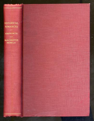 Historical Romances of William Harrison Ainswor... B000GRBSRQ Book Cover