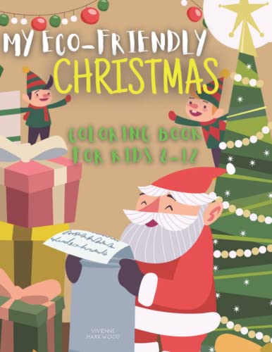 My Eco-Friendly Christmas | Coloring Book For Kids 8-12: Perfect For Advent Time Holiday Fun! Colouring Pages With Tips For Zero Waste Sustainable Lifestyle image 2