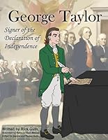 George Taylor: Signer of the Declaration of Independence B0CR4WZ237 Book Cover