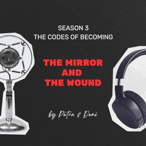 The Mirror and the Wound