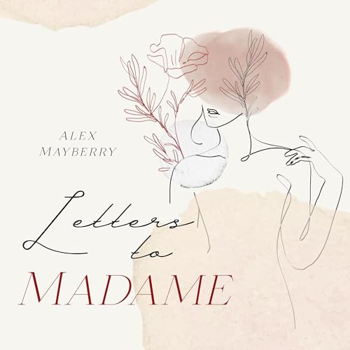 Letters to Madame by Alex Mayberry episode artwork