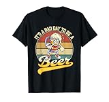 It's A Bad Day To Be A Beer Funny Beer Apparel