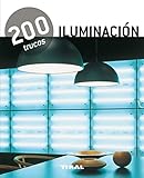  200 trucos en decoración iluminación