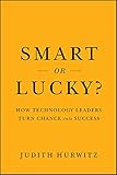 apple software download abbrechen  Smart or Lucky?: How Technology Leaders Turn Chance into Success (English Edition)