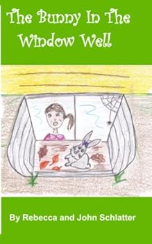 Paperback The Bunny In The Window Well Book