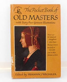 Paperback The Pocket Book of Old Masters with Sixty-Four Gravure Illustrations Book