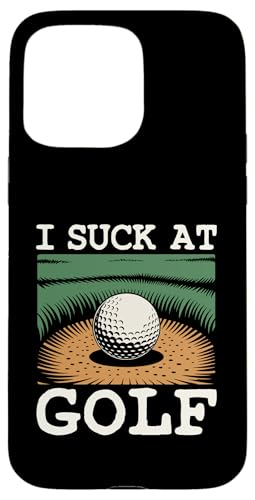 I Suck At Golf Joke ʔSt s Ȓj St X}zP[X iPhone 15 Pro Max p