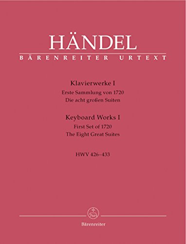 Handel: Keyboard Works - Volume 1 (HWV 426-433) (The Eight Great Suites)