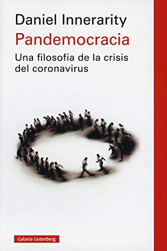 Pandemocracia: Una filosofía de la crisis del coronavirus (Ensayo)