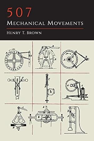 507 Mechanical Movements