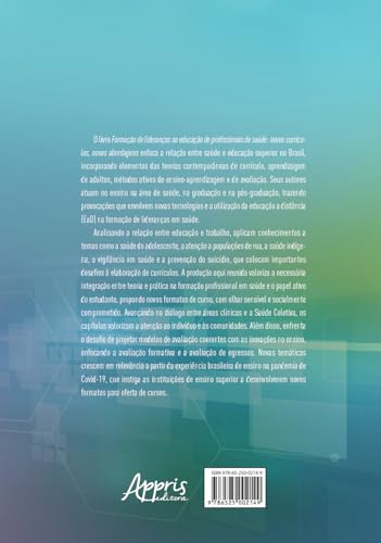 Formação de lideranças na educação de profissionais de saúde: novos currículos, novas abordagens