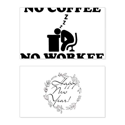 Tarjeta conmemorativa de Año Nuevo con frase en inglés No Coffee No Workee para regalo