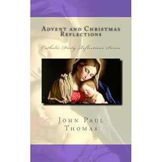 Advent and Christmas Reflections Audiolibro Por John Paul Thomas arte de portada