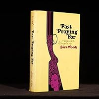 Past Praying For 9997520777 Book Cover