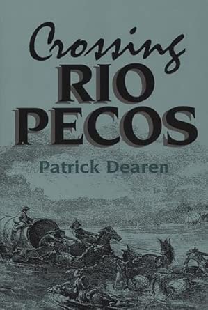 Crossing Rio Pecos (Chisholm Trail): Volume 16 book cover