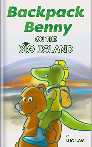  Backpack Benny on the Big Island (English Edition)