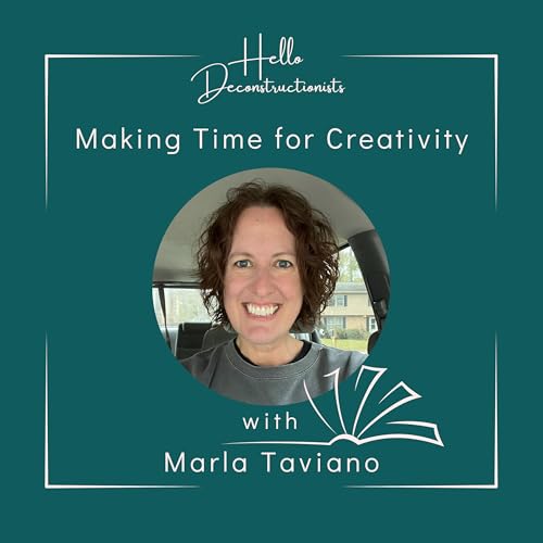 S2 E11: Making Time for Creativity with Marla Taviano