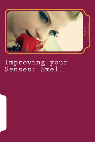 Improving your Senses: Smell