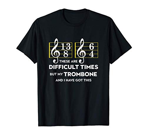 Musician - Trombone - These Are Difficult Times T-Shirt