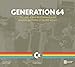 Produktbild Generation 64 - How the Commodore 64 Inspired a Generation of Swedish Gamers