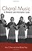 Choral Music: A Research and Information Guide (Routledge Music Bibliographies)