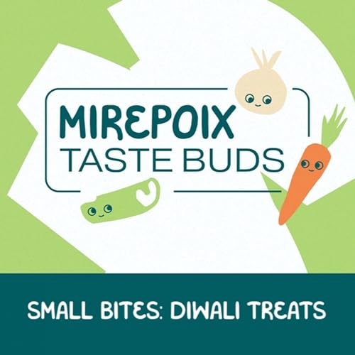 Small Bites: Diwali Treats