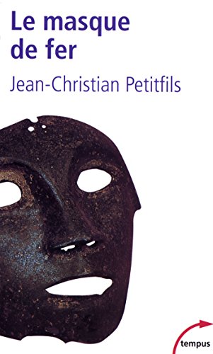 Le masque de fer (Tempus t. 62) (French Edition)