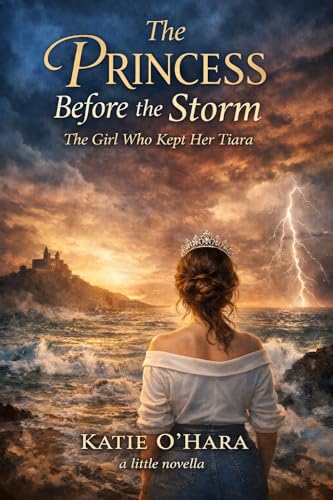 Bild: The Princess Before The Storm: The Girl Who Kept Her Tiara (English Edition) f�r 3,44 EUR bei amazon.de