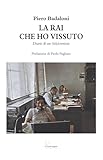 La RAI che ho vissuto. Diario di un (tele)cronista
