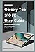 Produktbild SAMSUNG GALAXY TAB S10 FE USER GUIDE: Mastering Essential Setup and Customization for Optimal Performance
