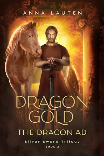 Dragon Gold (The Draconiad Book 2)