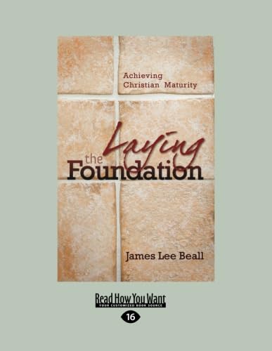 Laying the Foundation: Achieving Christian Maturity