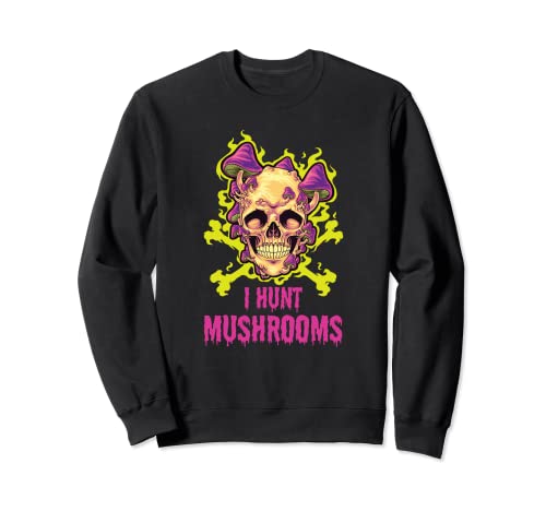 Mushroom Hunter Fungi Foraging - I Hunt Mushrooms Sweatshirt, Black