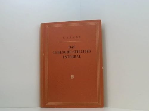 Das Lebesgue-Stieltjes-Integral