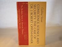 Conscience, Science, and Security: The Case of Dr. J. Robert Oppenheimer B005KFFQT0 Book Cover