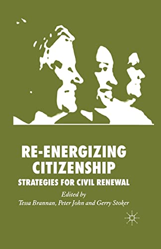 Re-energizing Citizenship: Strategies for Civil Renewal