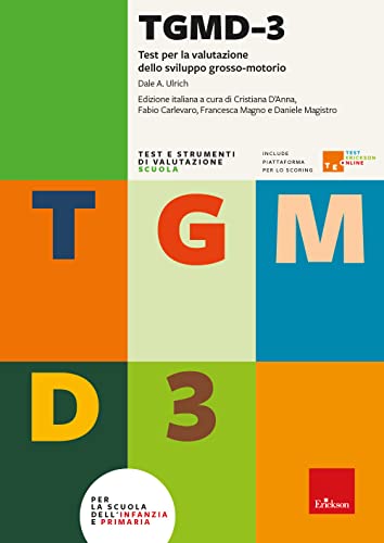  TGMD-3. Test per la valutazione dello sviluppo grosso-motorio. Con Fascicolo