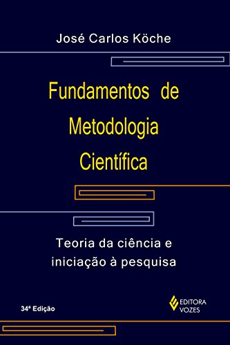 Fundamentos de metodologia científica: Teoria da ciência e iniciação à pesquisa