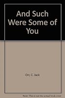 And Such Were Some of You 0914903020 Book Cover