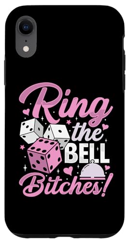 Ring The Bell Bitchs! Funny Bunco Game Night ���f�B�[�X �X�}�z�P�[�X iPhone XR �p