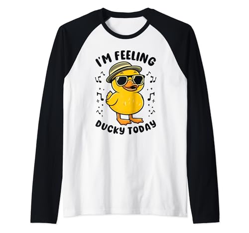 I’m Feeling Ducky Today - Funny Duck Camiseta Manga Raglan