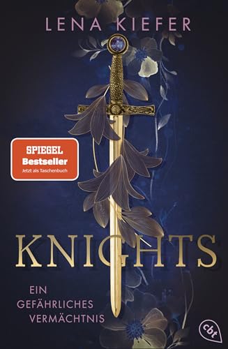 Knights - Ein gefaehrliches Vermaechtnis: Auftakt der packenden Urban-Fantasy-Trilogie der Spiegel-Bestsellerautorin