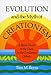 Evolution and the Myth of Creationism: A Basic Guide to the Facts in the Evolution Debate